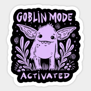 Goblin Mode Activated Sticker